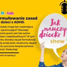 Jak szybko uspokoić dziecko z ADHD? Skuteczne strategie dla rodziców